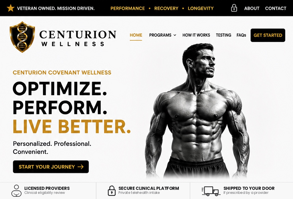 Centurion Wellness site header and hero section, reading Optimize. Perform. Live Better. above a Start Your Journey button, with an athletic male model and a licensed-provider trust row.